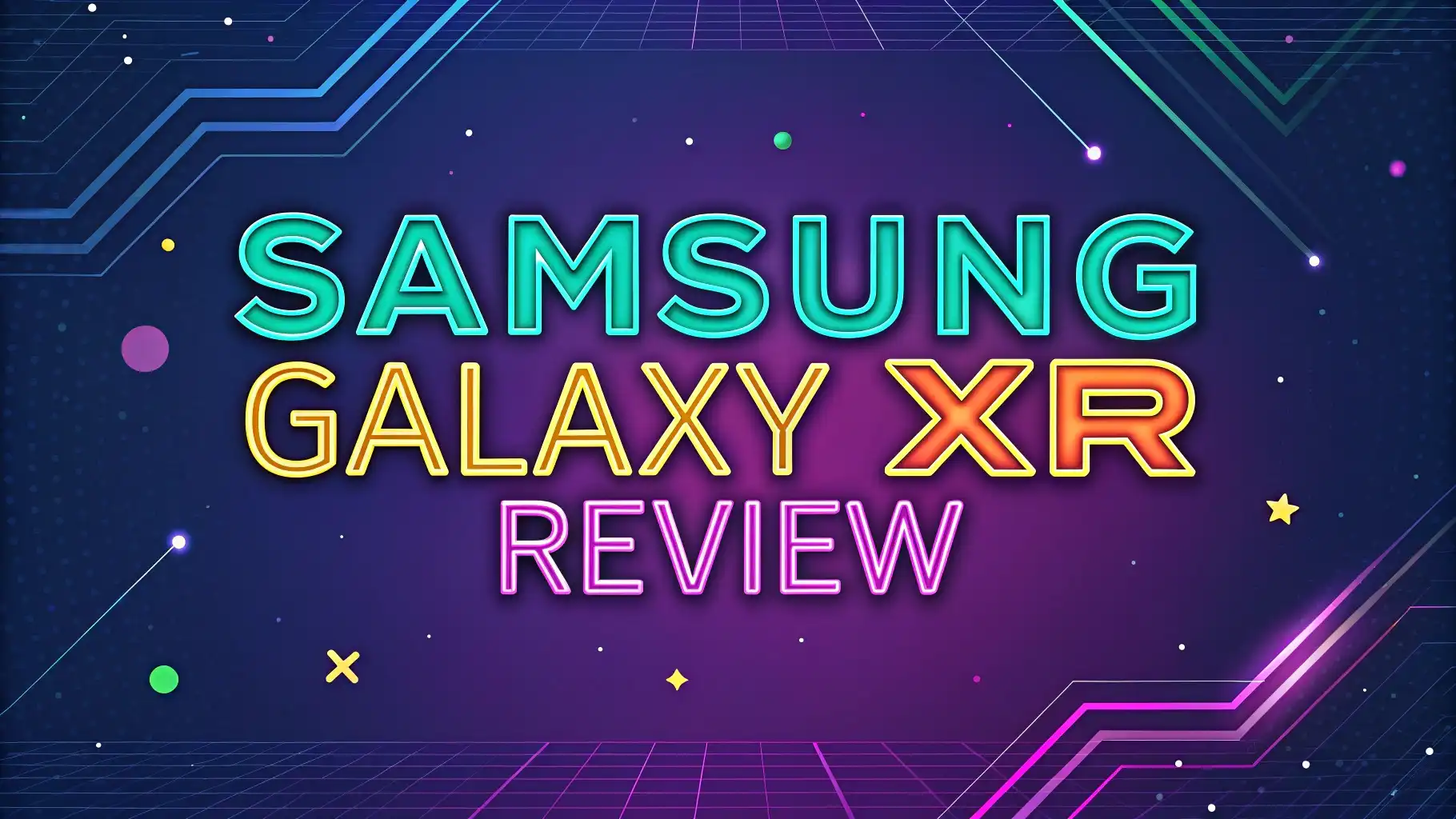 Samsung Galaxy XR Review 2026: Mixed Reality Headset?