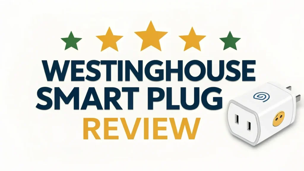 Westinghouse Smart Plug Review 2026