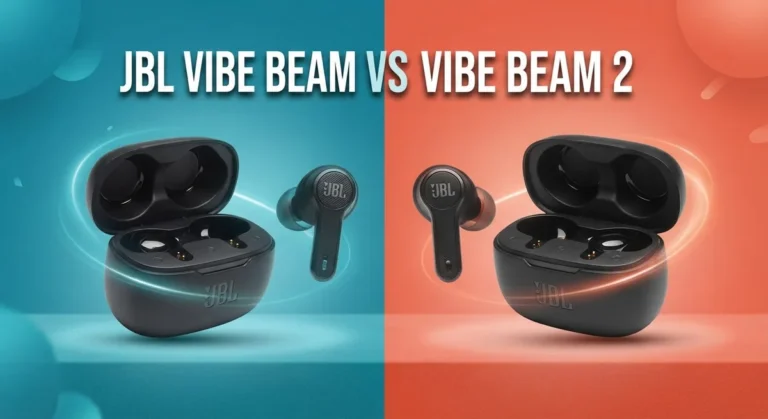 JBL Vibe Beam vs Vibe Beam 2: Which True Wireless Earbuds Are Right for You?