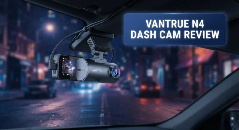 Vantrue N4 Dash Cam Review: 4K Front Camera & Advanced Night Vision